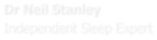 Dr Neil Stanley Independent Sleep Expert